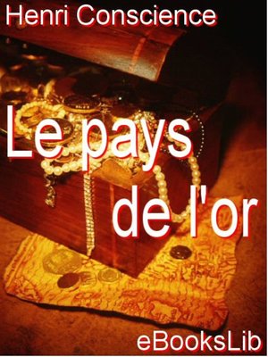 cover image of Le pays de l'or